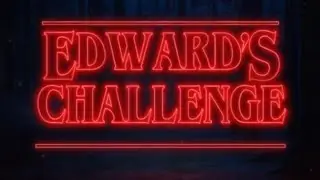 Stranger Things | Edward&rsquo;s Challenge - Trailer