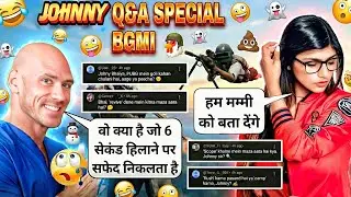Johnny Q&A Special BGMI | 6 Second Ka RAAZ ☠️ #BGMI #PUBG #Q&A 