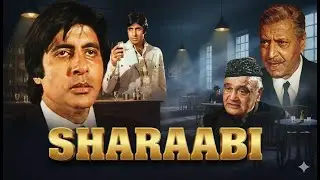 SHARAABI (1984) | Amitabh Bachchan | Classic Hindi Film | Full HD