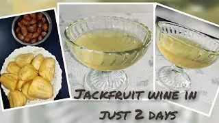 Jackfruit Wine in just 2 days! വെറും 2 ദിവസം കൊണ്ട് രുചിയുള്ള ചക്ക വൈൻ ready #jackfruitwine