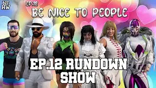 Ep.12 Rundown / NFHW