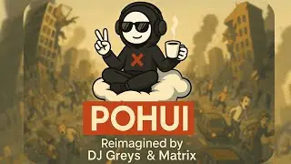 POHUI &mdash; The Visual Rebirth | A DJ Greys & Matrix Interpretation