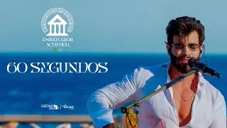 Gusttavo Lima - 60 Segundos (Embaixador Ac&uacute;stico in Greece)