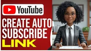 How to create a YouTube auto subscribe link 2025