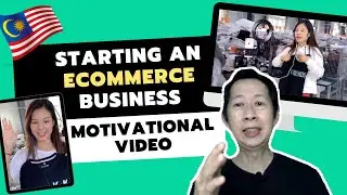 Motivational Video for Starting an Ecommerce Business in Malaysia