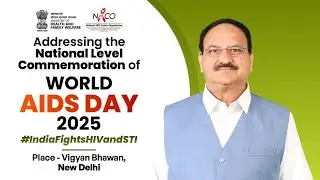 Union Minister JP Nadda addressing the National Level Commemoration of #WORLDAIDSDAY 2025.