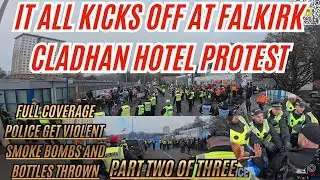 Cladhan Hotel Protest Erupts in Falkirk &ndash; Police Clashes & Bottles Thrown |Full Breakdown (Part Two)