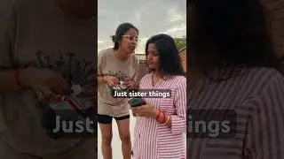 Just sister things💀👽#relateablecontent #siblings #sisterhood #funnycontent #comedy #sisters #short