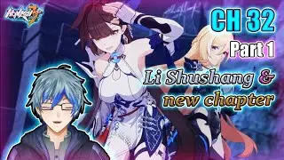 【Honkai Impact 3rd】Li Shushang & new Chapter!! | CH 32 - Part 1