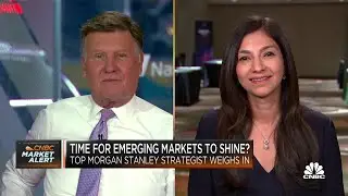 Morgan Stanley's Kandhari: Here's why emerging markets look very interesting at this time