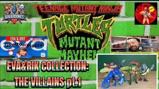 TMNT MUTANT MAYHEM: EVA & RIK COLLECTION &ldquo;THE VILLAINS pt.1&rdquo;