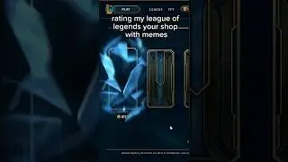 rate my league of legends your shop #leagueoflegends #lolskins #league #leagueoflegendsmemes #memes