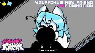 Wolfychu's New Friend [FNF/FRIDAY NIGHT FUNKIN'/WOLFYCHU ANIMATION]