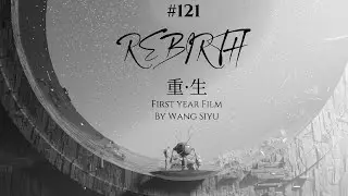 🎀 REBIRTH (Calarts First Year Film BFA1 2023)