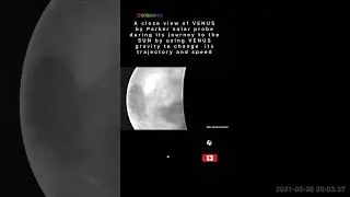 Venus seen by Parker solar probe#shorts#space#sun