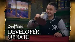 Official Sea of Thieves Developer Update: January 30th 2019