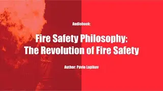 Audiobook. Chapter 4: Fire Safety as Culture, Not Just Compliance!