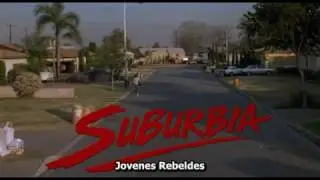 Suburbia (1983) Subtitulada en Espa&ntilde;ol