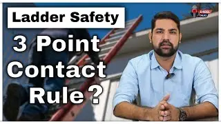 3 Point Contact Rule  Ladder Safety Training Video || आखिर क्या होता है Three  Point Contact Rule ?