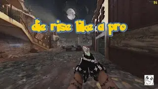How Pros Start Die Rise