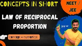 Law of Reciprocal Proportion || IIT JEE || NEET || MOLE CONCEPT || ONE SHOT