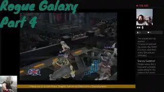 Rogue Galaxy part 4