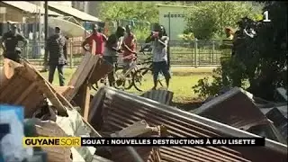 #squat : nouvelles destructions à la cité Eau Lisette à Cayenne