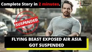 Flying Beast Exposed Air Asia | Got Suspended | Complete Story in 2 Minutes