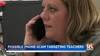 Phone Scam Targets Teachers, Friday, April 20, 2018 - 11 p.m.