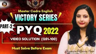 Master Cadre English | PYQ 2022 PART 2 (Q51-100) |  Previous Year Question Paper Solution 2022