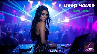 Deep House Vibes&ndash;Party Sound Vol.20