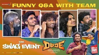 Funny Q&A with Team | DUDE SWAG EVENT | Pradeep Ranganathan | Mamitha Baiju | Keerthiswaran