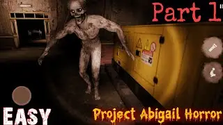 Project Abigail Horror game (Part 1
