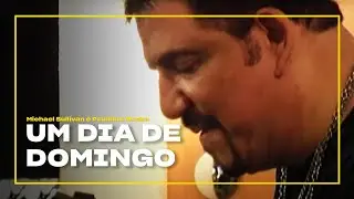 Michael Sullivan e Paulinho Moska - Um Dia de Domingo | Zoombido