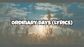 Ordinary days (Lyrics) by JJ Heller | Wordsofartists