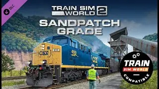 Train Sim World 3 Sand Patch Grade SCENARIOS#2 Clear Cut