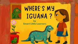 Where Is My Iguana? | Abstract Art Story Inspired by Eric Carle x Picasso | Kids Song
