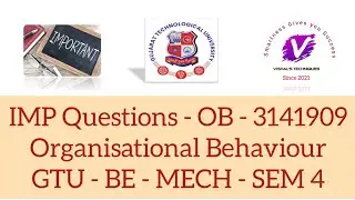 IMP Questions of OB | Organisational Behaviour IMP Questions | GTU Mechanical Sem 4 IMP Questions