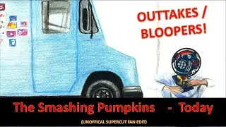 OUTTAKES and BLOOPERS - The Smashing Pumpkins - Today  SUPERCUT FAN EDIT