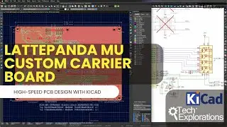 Специальная несущая плата LattePanda Mu с KiCad — давайте посмотрим, что мы делаем (монозвук)