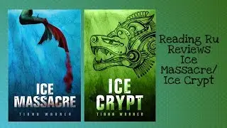 Reading Ru Reviews Ice Massacre and Ice Crypt