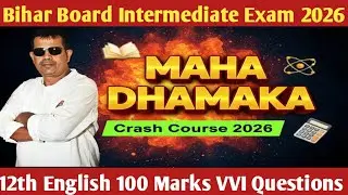 Bihar Board English Intermediate Crash Course 2026 | BSEB 12th English VVI Questions by Sanjay Sir