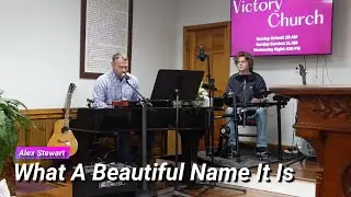 Alex Stewart - What A Beautiful Name It Is - Break Every Chain (1-18-26)