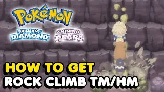How To Get Rock Climb TM/HM In Pokemon Brilliant Diamond & Pokemon Shining Pearl