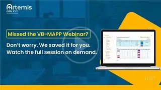 VB-MAPP in Artemis: Full Webinar Walkthrough & Clinical Workflow Demo