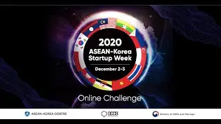 [Day 1] 2020 ASEAN-Korea Startup Week: Online Challenge
