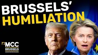Brussels Crushed in EU&ndash;US Trade Deal | MCC Brussels Podcast