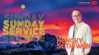 #SCCSUNDAYSERVICE 17 November 2024 bersama PS. Hengky Setiawan