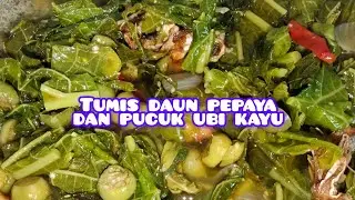 Daun Pepaya campur Pucuk Ubi Kayu||Menu Simple dan Sedap