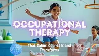 Occupational Therapy and Sensory Integration. #ccupationaltherapy #autism #adhd